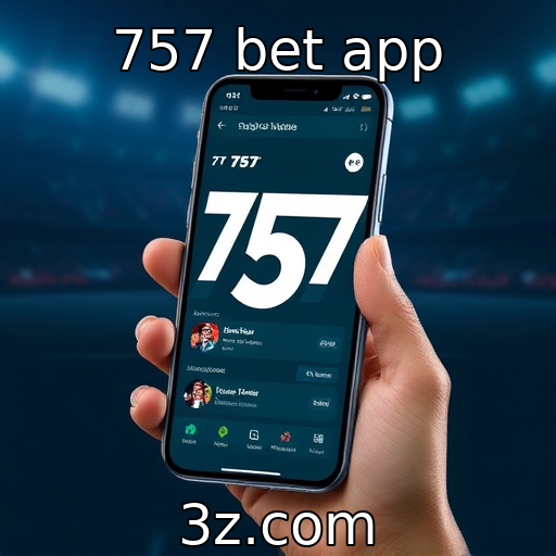 757 bet app : Perspectivas para a experiência do usuário em apps de apostas